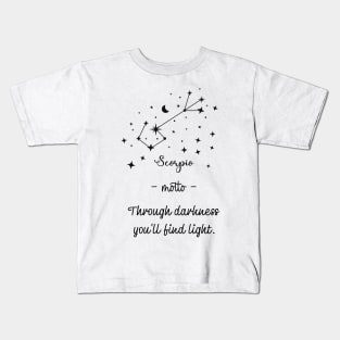 Key phrases of the zodiac signs: Scorpio Kids T-Shirt